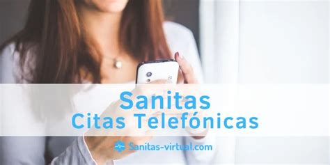 cita telefonica sanitas|Cita Sanitas por Teléfono